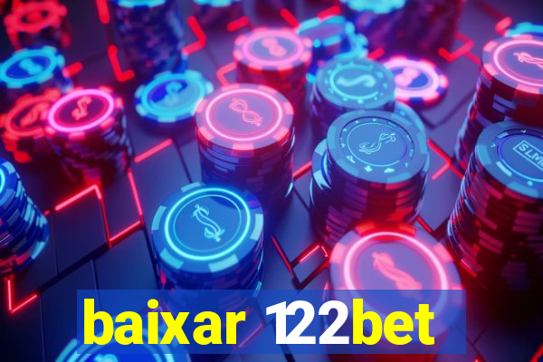 baixar 122bet